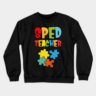 SPED Special Education Teacher educators gift Crewneck Sweatshirt